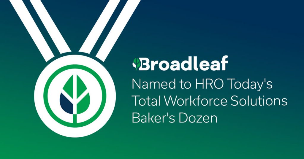 Cover with the text Broadleaf named to HRO Today's Total Workforce Solutions Bakers' Dozen